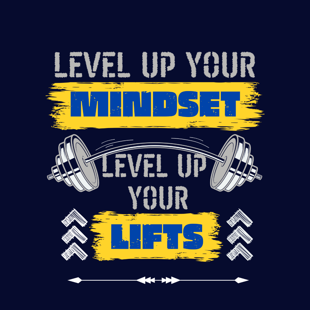 Level Up Your Mindset